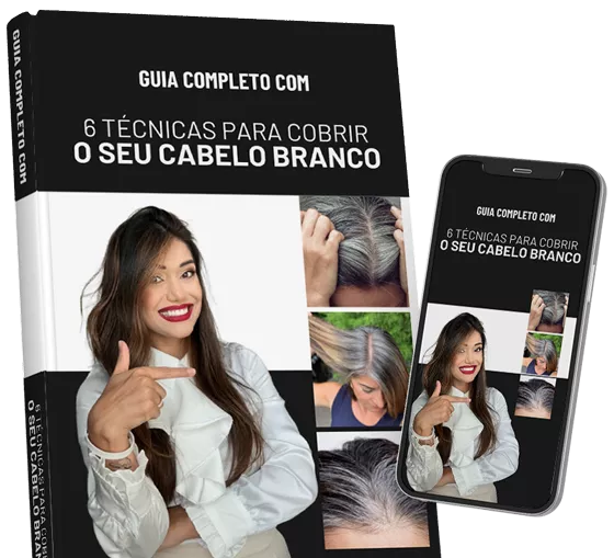 Guia Completo pra Cobrir Cabelos Brancos